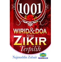 1001 WIRID & DOA SERTA ZIKIR TERPILIH